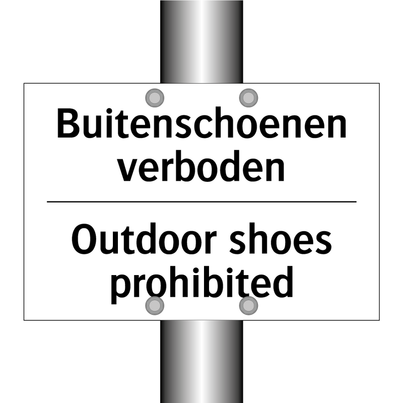 Buitenschoenen verboden - Outdoor shoes prohibited