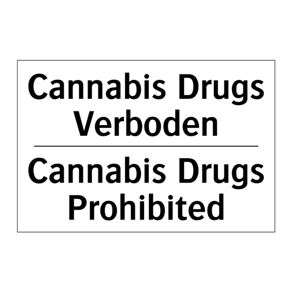 Cannabis Drugs Verboden - Cannabis Drugs Prohibited