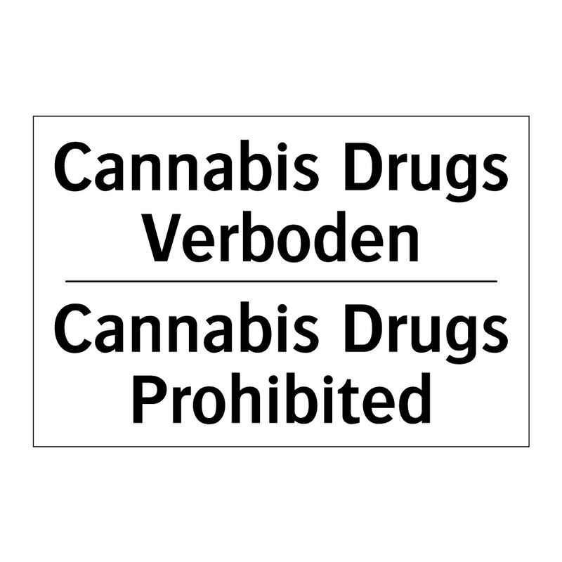 Cannabis Drugs Verboden - Cannabis Drugs Prohibited