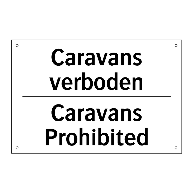 Caravans verboden - Caravans Prohibited