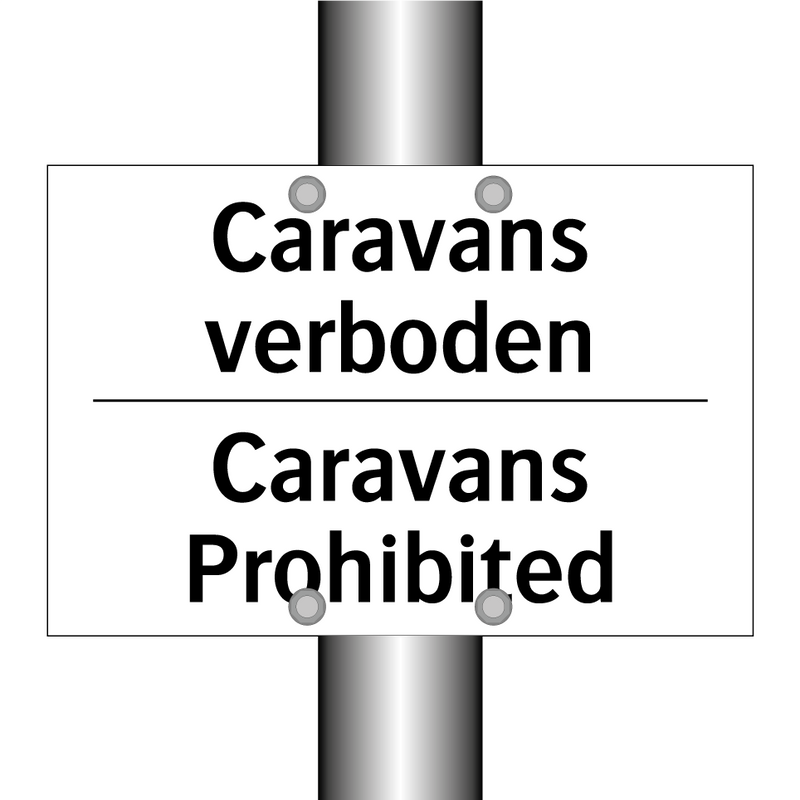 Caravans verboden - Caravans Prohibited