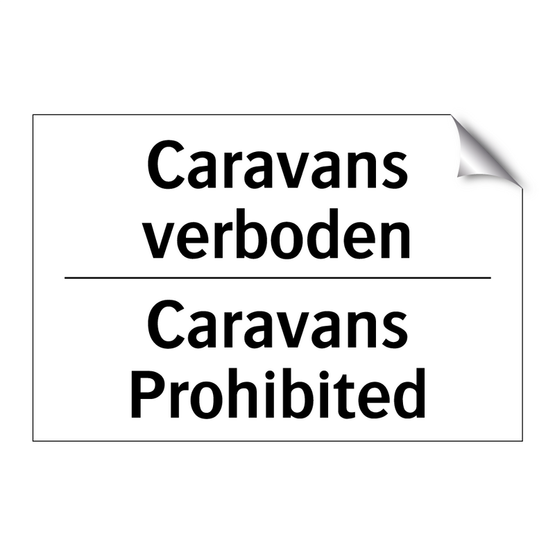 Caravans verboden - Caravans Prohibited