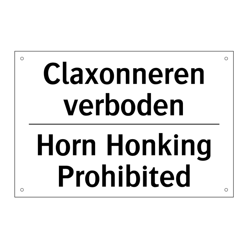 Claxonneren verboden - Horn Honking Prohibited