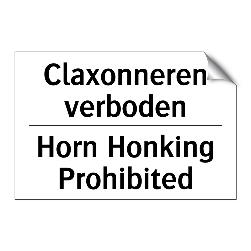 Claxonneren verboden - Horn Honking Prohibited