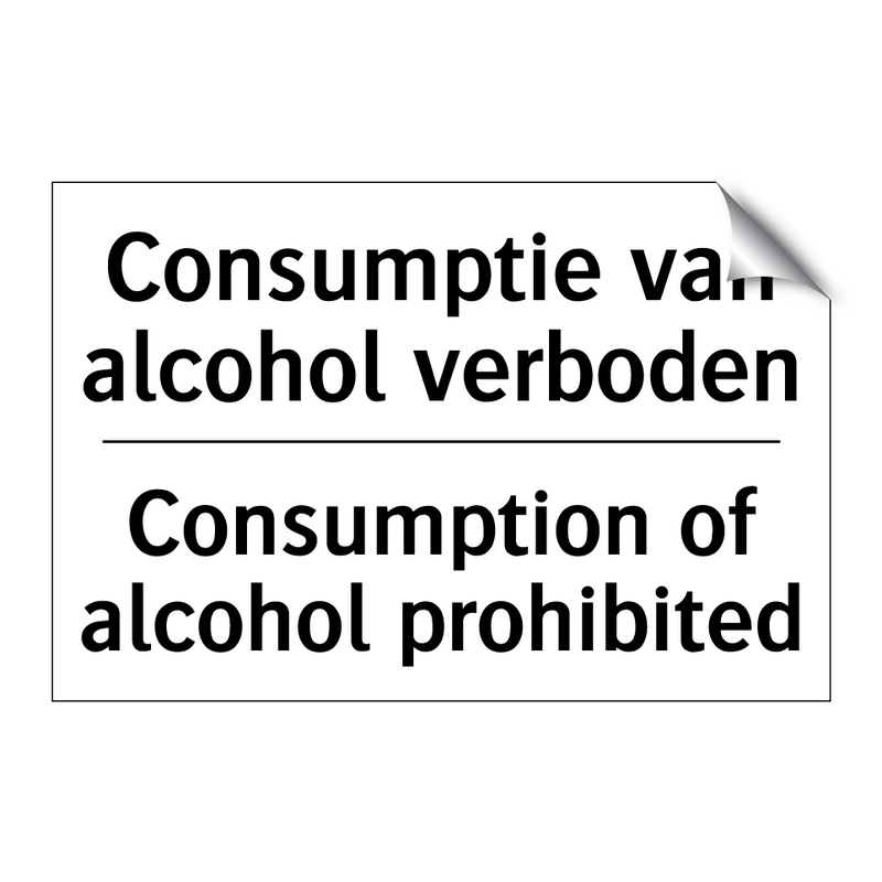 Consumptie van alcohol verboden/.../ - Consumption of alcohol prohibited/.../