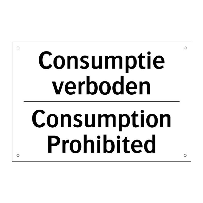 Consumptie verboden - Consumption Prohibited