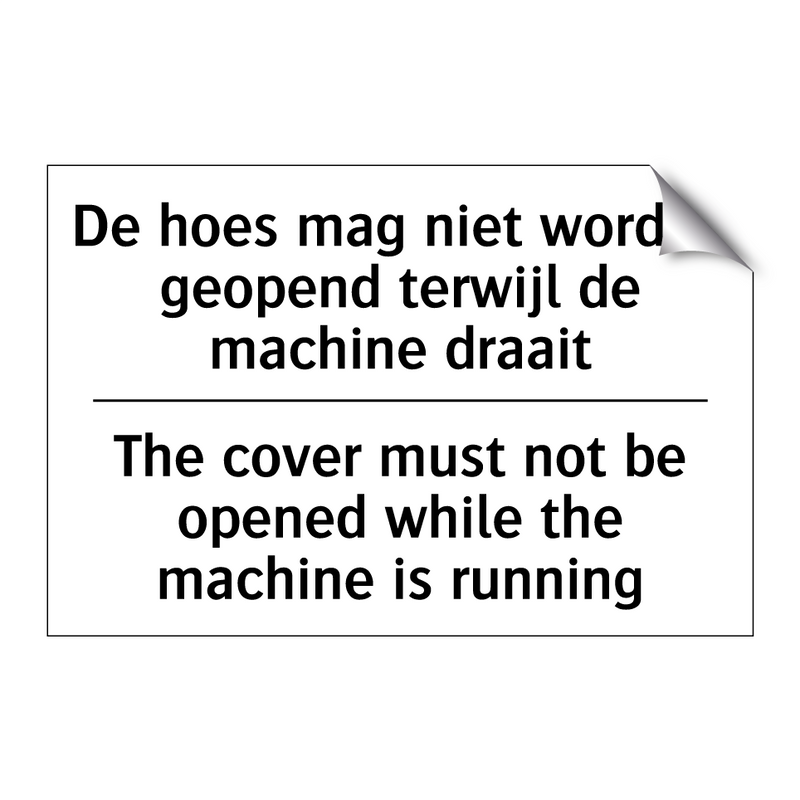 De hoes mag niet worden geopend /.../ - The cover must not be opened while /.../