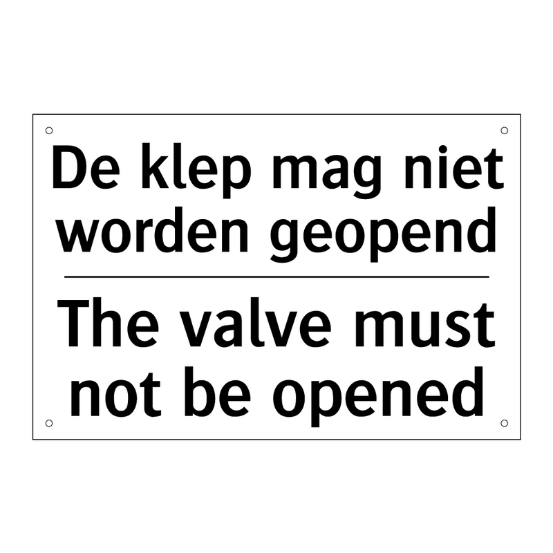 De klep mag niet worden geopend/.../ - The valve must not be opened