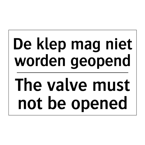 De klep mag niet worden geopend/.../ - The valve must not be opened