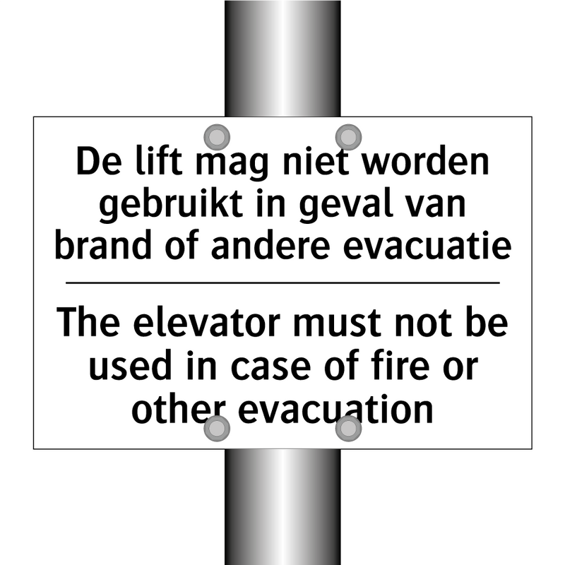 De lift mag niet worden gebruikt /.../ - The elevator must not be used /.../