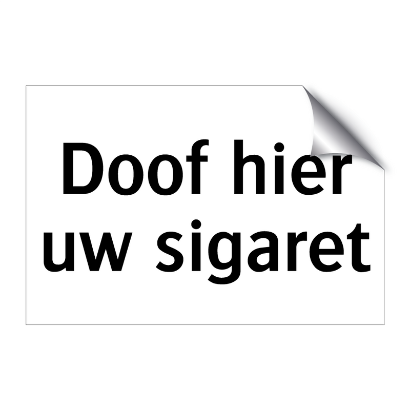 Doof hier uw sigaret