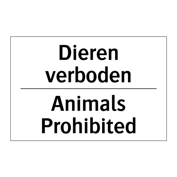 Dieren verboden - Animals Prohibited