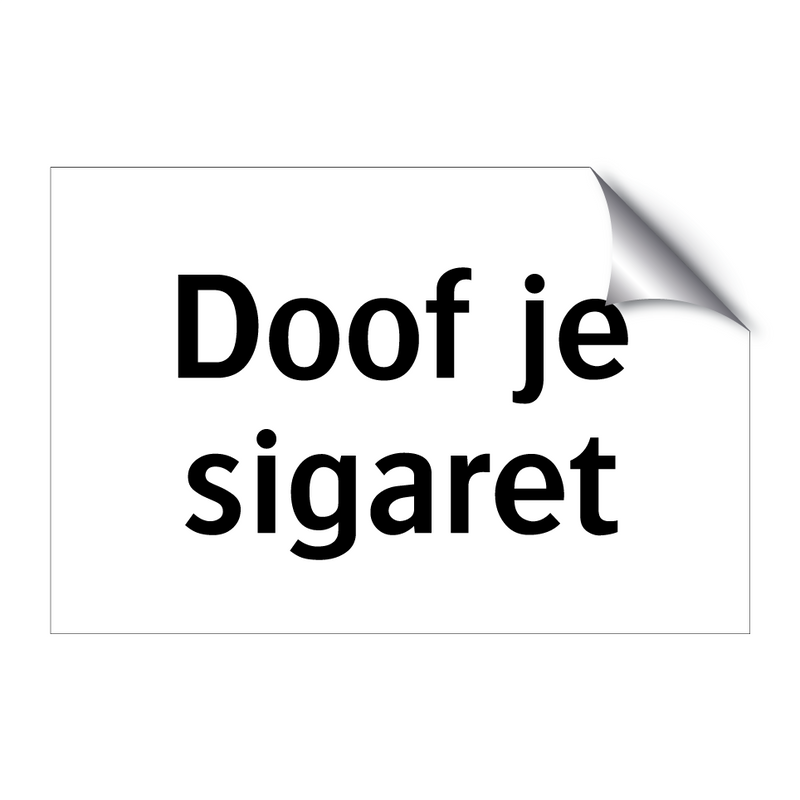 Doof je sigaret