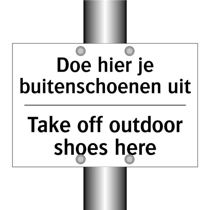 Doe hier je buitenschoenen uit - Take off outdoor shoes here