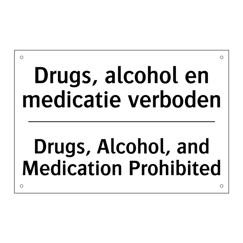 Drugs, alcohol en medicatie verboden/.../ - Drugs, Alcohol, and Medication /.../