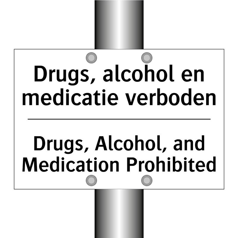 Drugs, alcohol en medicatie verboden/.../ - Drugs, Alcohol, and Medication /.../