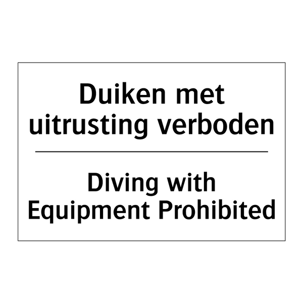 Duiken met uitrusting verboden - Diving with Equipment Prohibited/.../