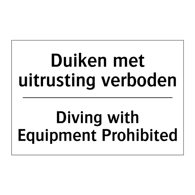 Duiken met uitrusting verboden - Diving with Equipment Prohibited/.../