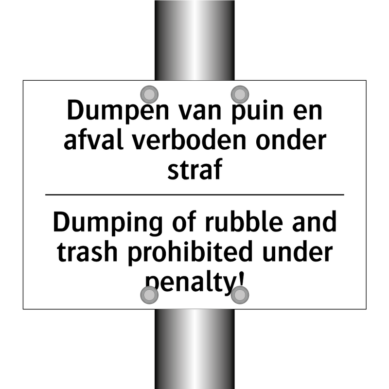 Dumpen van puin en afval verboden /.../ - Dumping of rubble and trash prohibited /.../