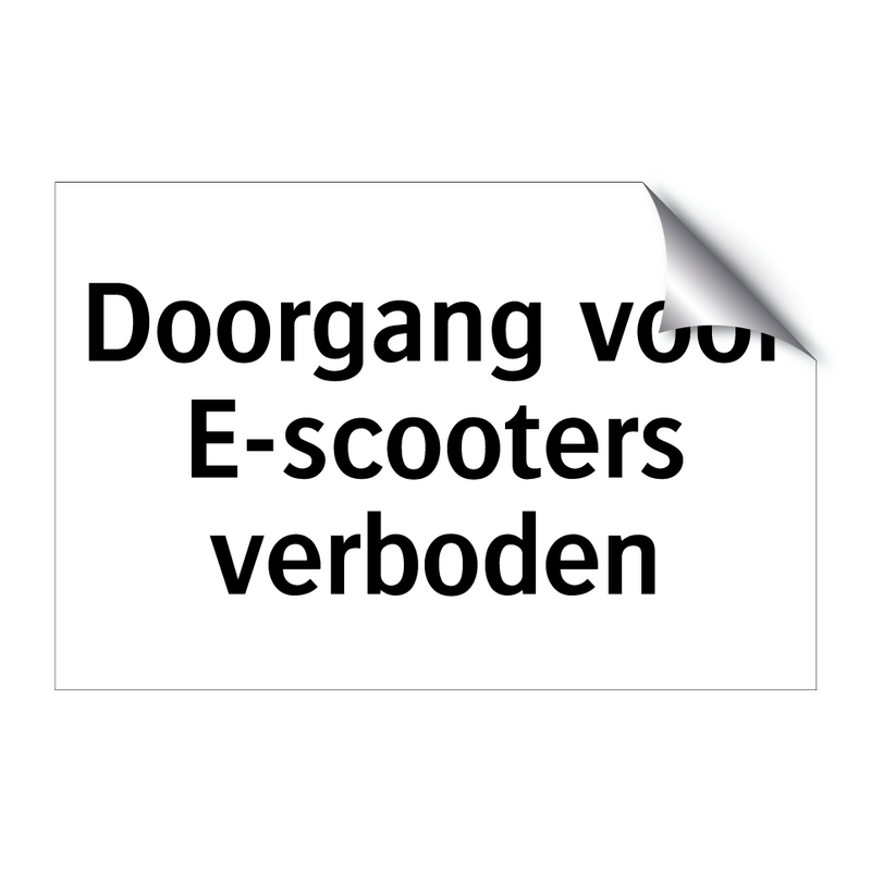 Doorgang voor E-scooters verboden