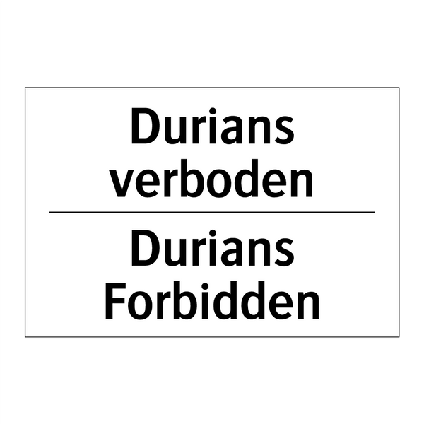 Durians verboden - Durians Forbidden