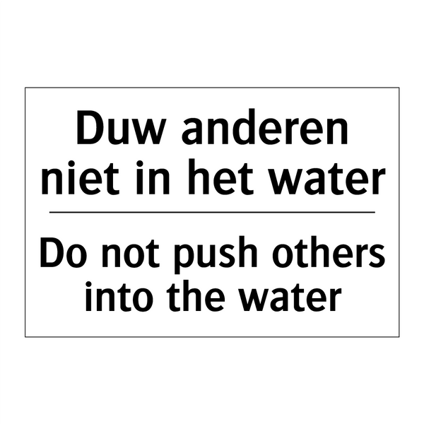 Duw anderen niet in het water - Do not push others into the water/.../