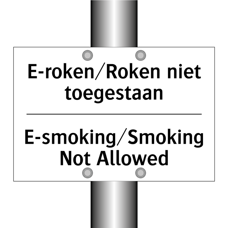 E-roken/Roken niet toegestaan - E-smoking/Smoking Not Allowed