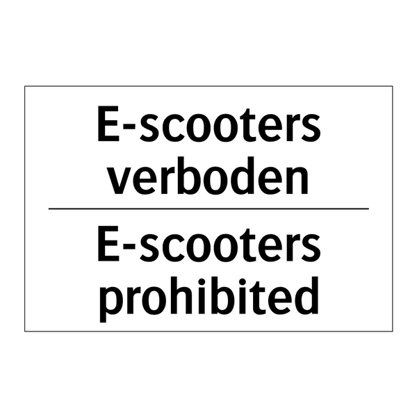 E-scooters verboden - E-scooters prohibited