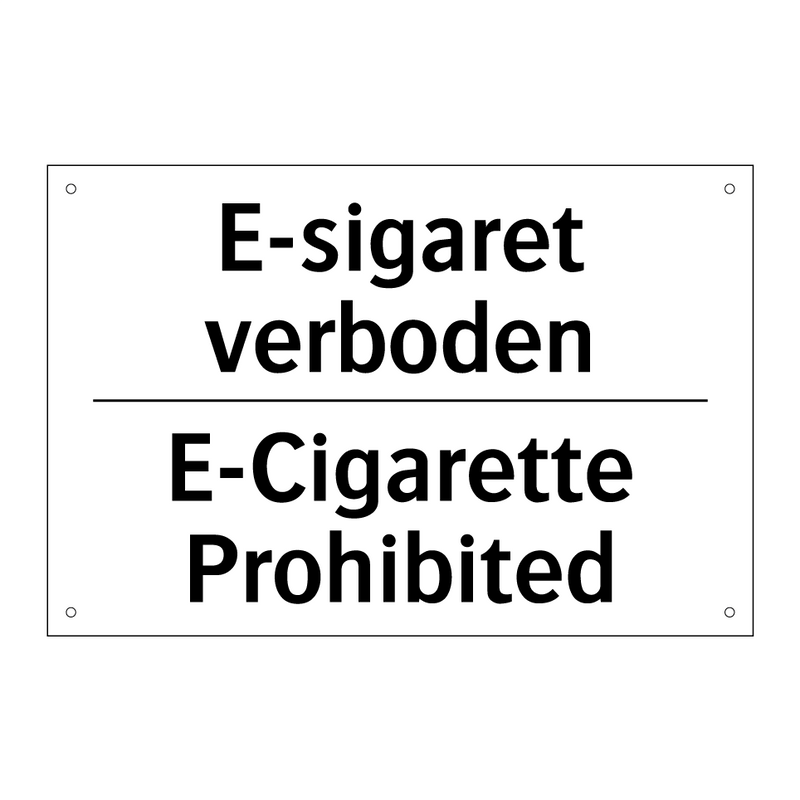 E-sigaret verboden - E-Cigarette Prohibited