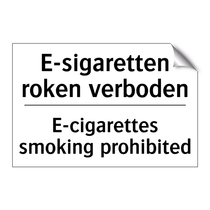 E-sigaretten roken verboden - E-cigarettes smoking prohibited/.../