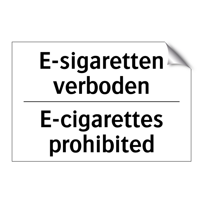 E-sigaretten verboden - E-cigarettes prohibited