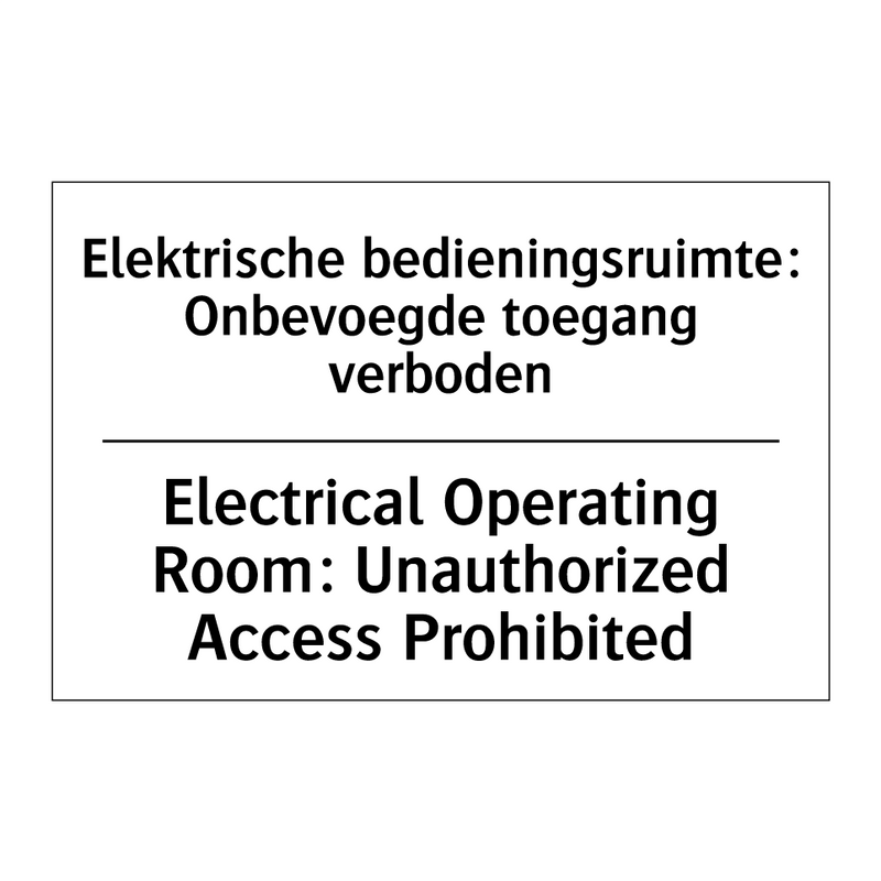 Elektrische bedieningsruimte: /.../ - Electrical Operating Room: Unauthorized /.../