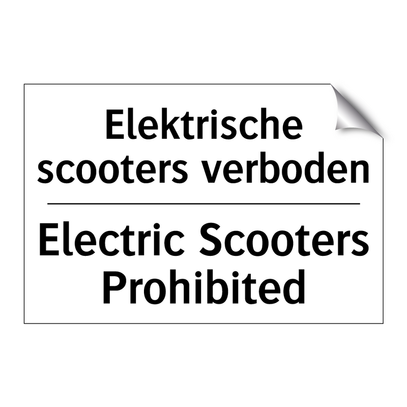 Elektrische scooters verboden - Electric Scooters Prohibited