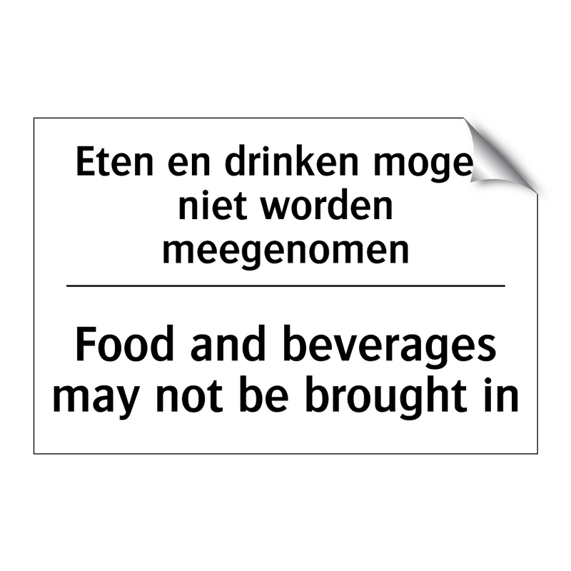 Eten en drinken mogen niet worden /.../ - Food and beverages may not be /.../