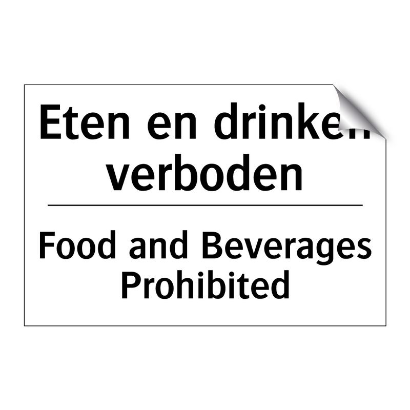 Eten en drinken verboden - Food and Beverages Prohibited