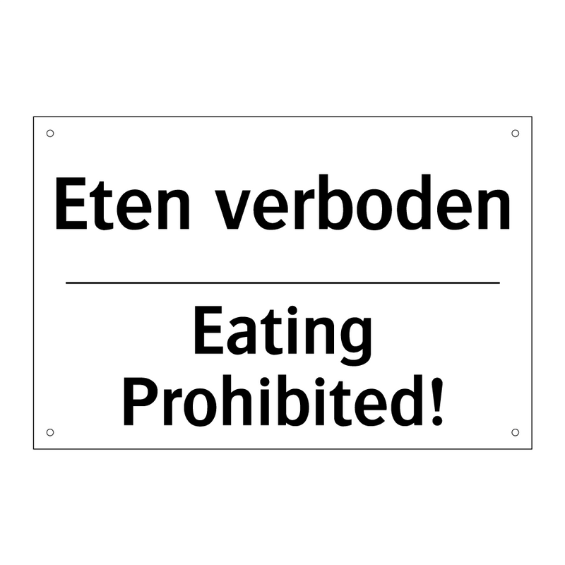 Eten verboden - Eating Prohibited!