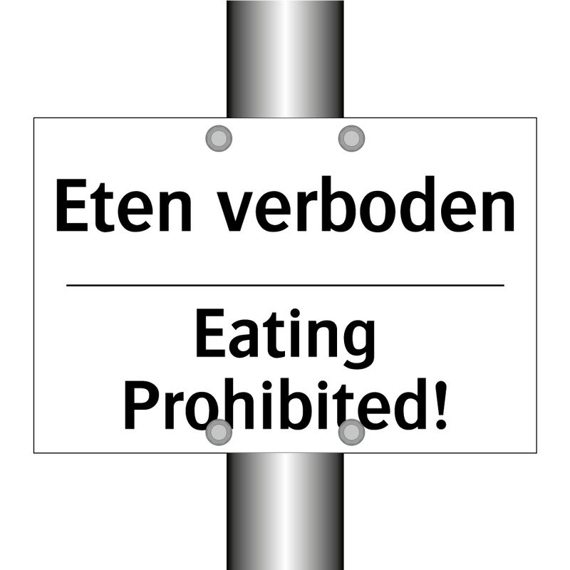 Eten verboden - Eating Prohibited!