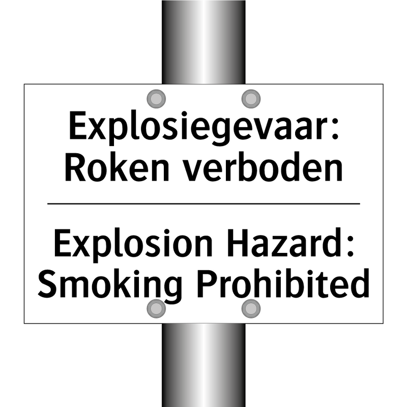 Explosiegevaar: Roken verboden - Explosion Hazard: Smoking Prohibited/.../