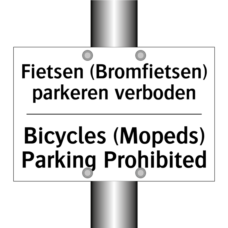 Fietsen (Bromfietsen) parkeren /.../ - Bicycles (Mopeds) Parking Prohibited/.../