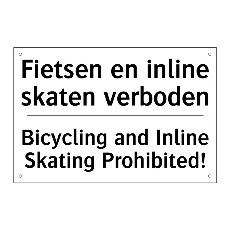 Fietsen en inline skaten verboden/.../ - Bicycling and Inline Skating Prohibited!/.../