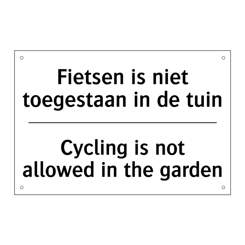 Fietsen is niet toegestaan in /.../ - Cycling is not allowed in the /.../