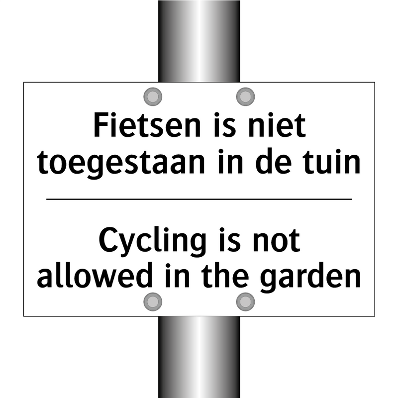 Fietsen is niet toegestaan in /.../ - Cycling is not allowed in the /.../