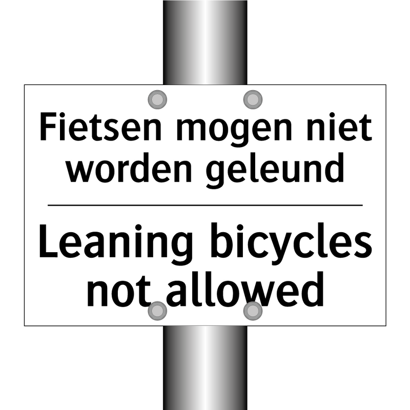 Fietsen mogen niet worden geleund/.../ - Leaning bicycles not allowed