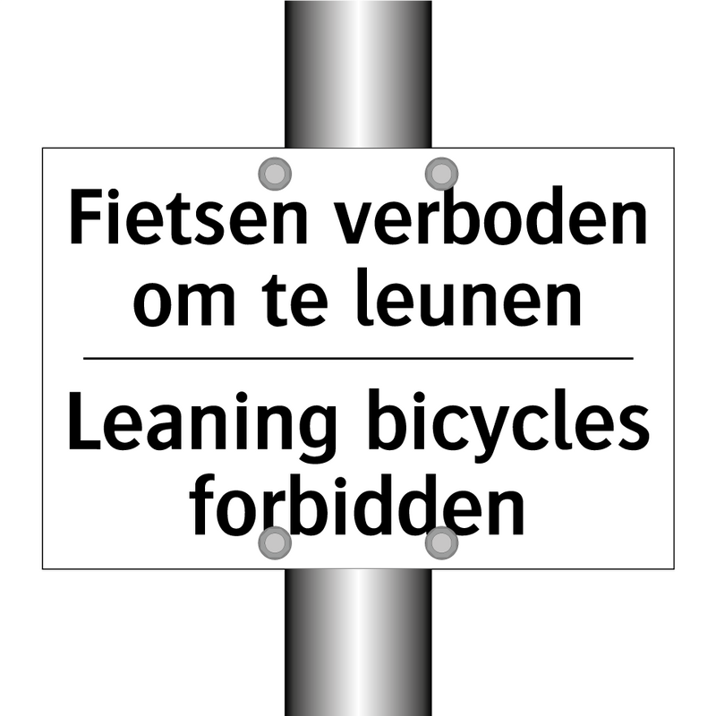 Fietsen verboden om te leunen - Leaning bicycles forbidden