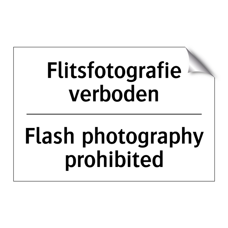 Flitsfotografie verboden - Flash photography prohibited