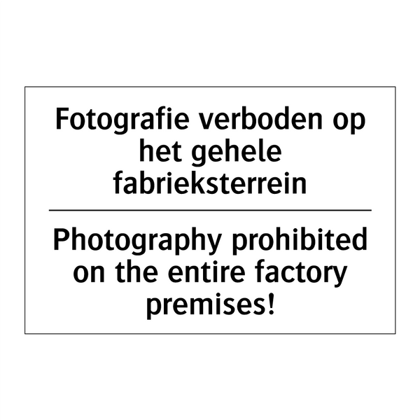 Fotografie verboden op het gehele /.../ - Photography prohibited on the /.../