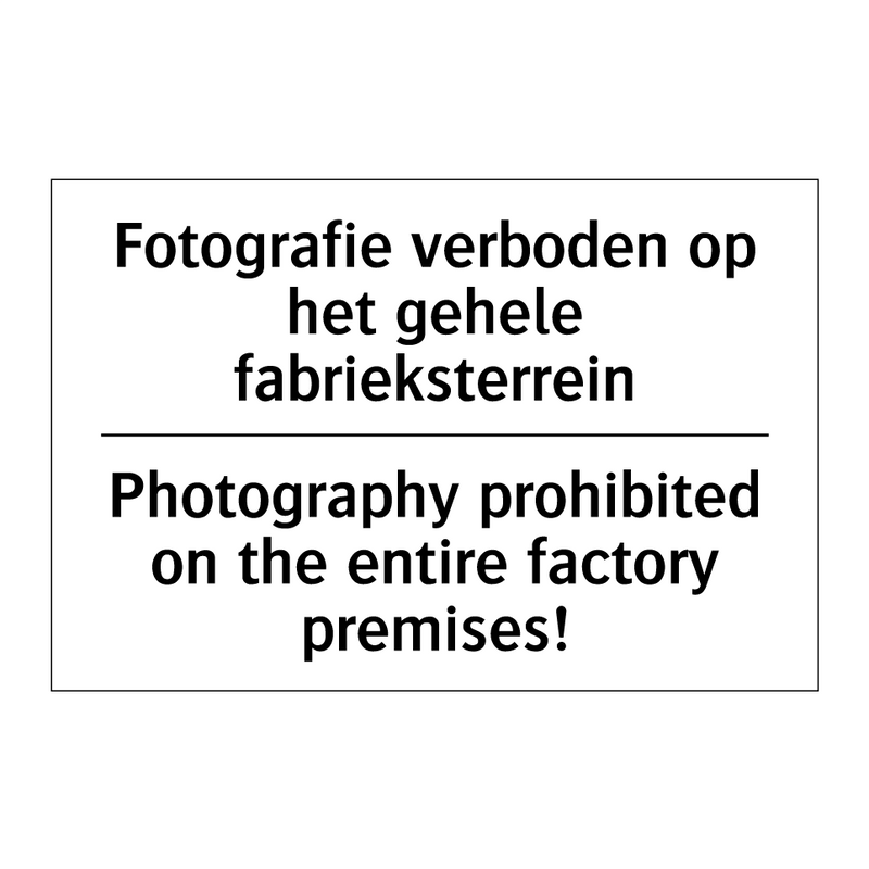 Fotografie verboden op het gehele /.../ - Photography prohibited on the /.../