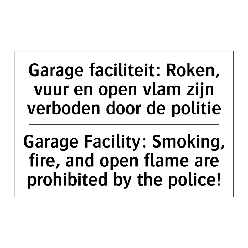 Garage faciliteit: Roken, vuur /.../ - Garage Facility: Smoking, fire, /.../