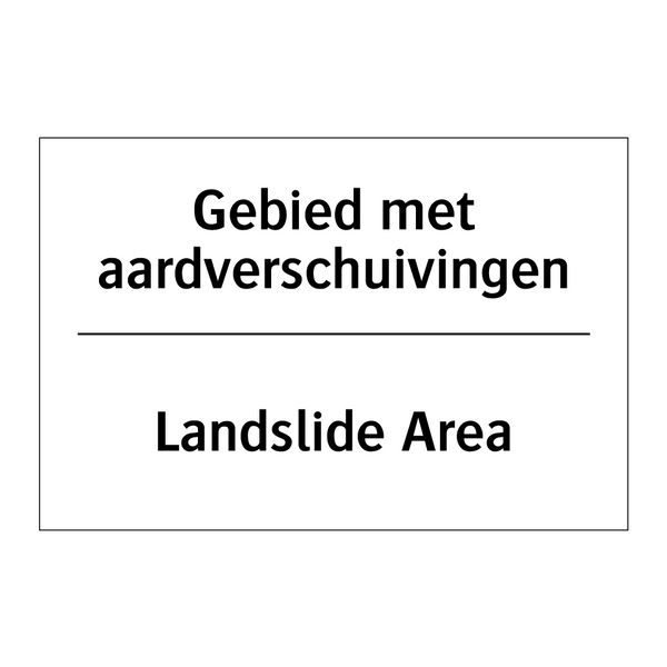 Gebied met aardverschuivingen - Landslide Area