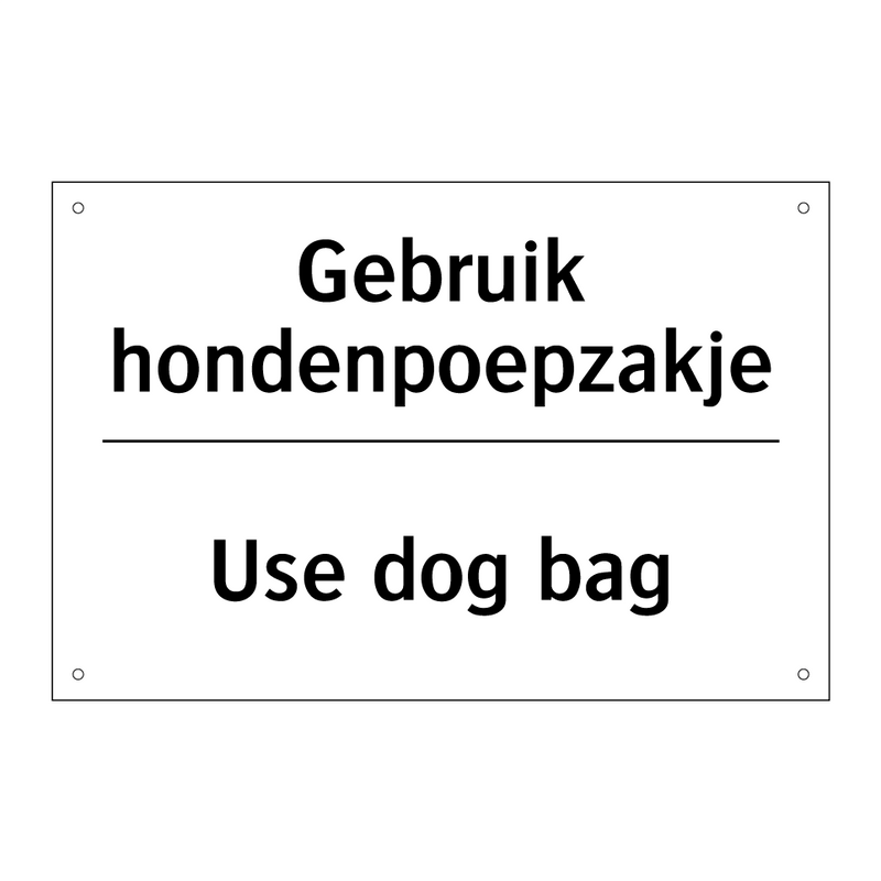 Gebruik hondenpoepzakje - Use dog bag